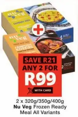 Checkers Nu Veg Frozen Ready Meal All Variants offer