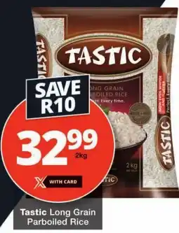 Checkers Tastic Long Grain Parboiled Rice offer