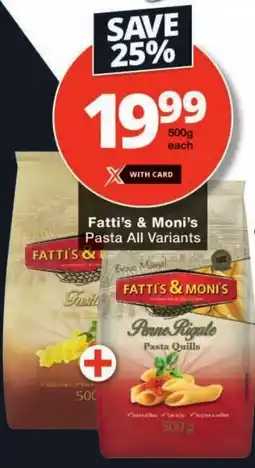 Checkers Fatti's & Moni's Pasta All Variants offer
