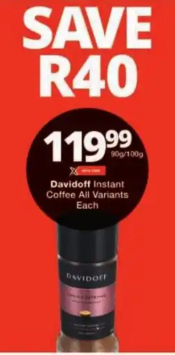Checkers Davidoff Instant Coffee All Variants offer