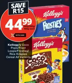Checkers Kellogg's Coco Pops/ Froot Loops/ Frosties/ Rice Krispies Cereal All Variants offer