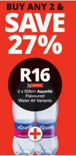 Checkers Aquelle Flavoured Water All Variants offer