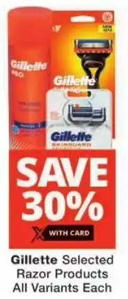 Checkers Gillette Selected Razor Products All Variants offer