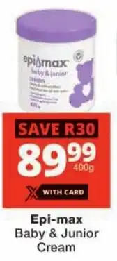 Checkers Epi-max Baby & Junior Cream offer