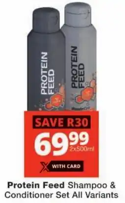 Checkers Protein Feed Shampoo & Conditioner Set All Variants offer