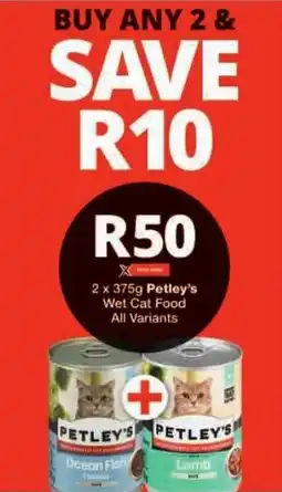 Checkers Petley's Wet Cat Food All Variants offer