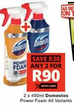 Checkers Domestos Power Foam All Variants offer