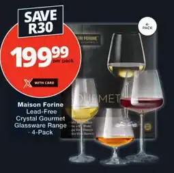 Checkers Maison Forine Lead-Free Crystal Gourmet Glassware Range offer
