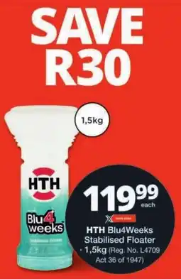 Checkers HTH Blu4Weeks Stabilised Floater offer