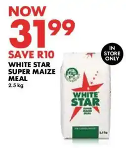 Woolworths White star super maize meal offer