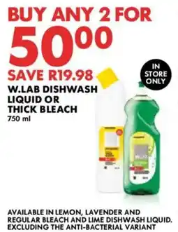 Woolworths W.lab dishwash liquid or thick bleach offer