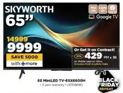HiFi Corp Skyyworth 65 MiniLED TV offer