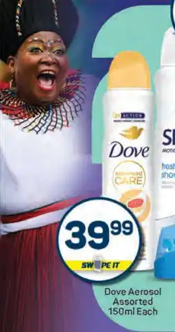 Pick n Pay Dove Aerosol Assorted 150ml Each offer