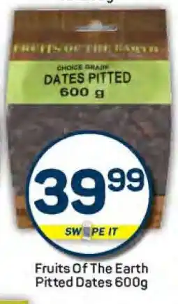 Pick n Pay Fruits Of The Earth Pitted Dates 600g offer