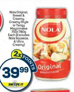 Pick n Pay Nola Original, Sweet & Creamy, Creamy Style or Tangy Mayonnaise offer