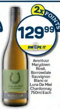 Pick n Pay Avontuur Marydown Rosé, Borrowdale Sauvignon Blanc or Luna De Miel Chardonnay 750ml Each offer