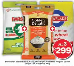 Pick n Pay Snowflake Cake Wheat Flour 10kg, Iwisa Super Maize Meal 10kg and Golden Delight Thai White Rice 10kg offer