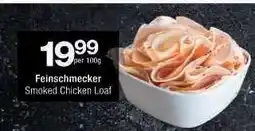 Checkers Feinschmecker Smoked Chicken Loaf offer