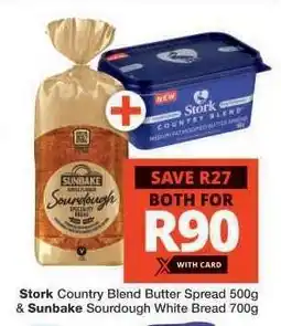Checkers Stork Country Blend Butter Spread 500g & Sunbake Sourdough White Bread 700g offer