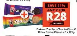 Checkers Bakers Zoo Zoos/Tennis/Choc O Break Cream Biscuits offer