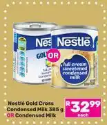 Game Nestle Gold Cross Condensed Milk Or Condensed Milk-385g offer