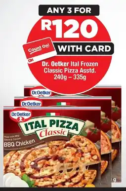 OK Foods Dr. Oetker Ital Frozen Classic Pizza offer