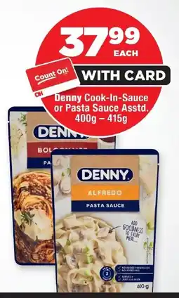 OK Foods Denny Cook-In-Sauce or Pasta Sauce offer