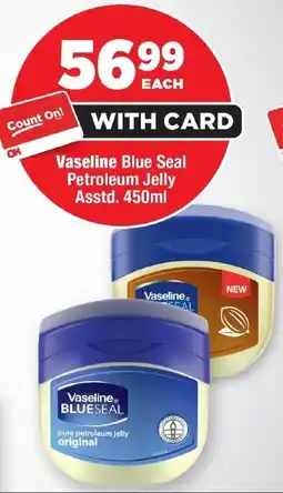 OK Foods Vaseline Blue Seal Petroleum Jelly offer