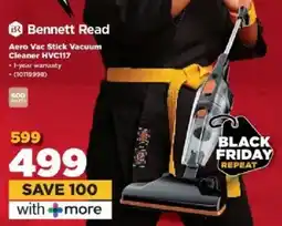 HiFi Corp Bennett Read Aero Vac Stick Vacuum Cleaner HVC117 offer