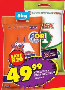 Shoprite NYALA/IWISA SUPER MAIZE MEAL 5kg each offer