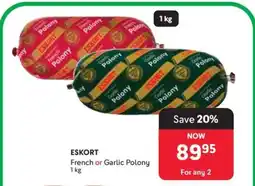 Makro ESKORT French or Garlic Polony offer