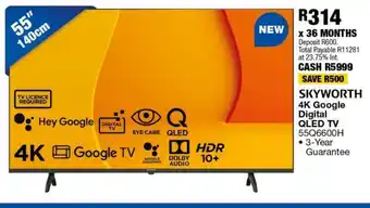 OK Furniture SKYWORTH 4K Google Digital QLED TV 55Q6600H offer