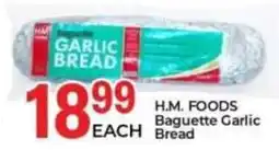 Elite Power Trade Cash & Carry H.M. FOODS Baguette Garlic Bread offer