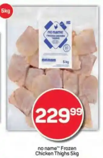 Pick n Pay no name Frozen Chicken Thighs offer