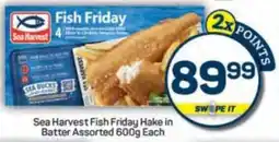Pick n Pay Sea Harvest Fish Friday Hake in Batter Assorted offer