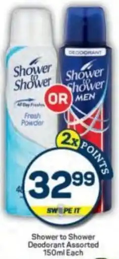 Pick n Pay Shower to Shower Deodorant Assorted offer