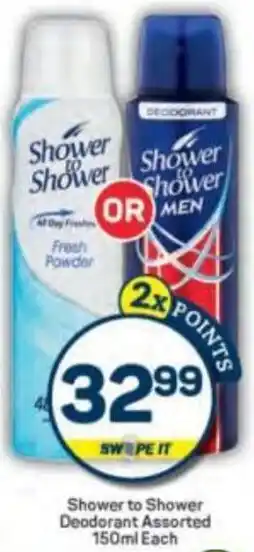 Pick n Pay Shower to Shower Deodorant Assorted offer
