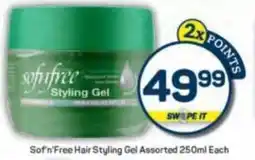 Pick n Pay Sof'n'Free Hair Styling Gel Assorted offer