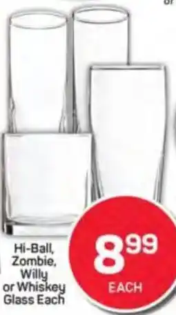 Pick n Pay Hi-Ball, Zombie, Willy or Whiskey Glass offer