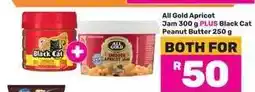 Game All Gold Apricot Jam 300 g PLUS Black Cat Peanut Butter 250 g offer