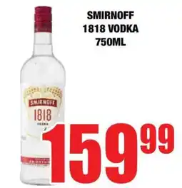 Boxer SMIRNOFF 1818 VODKA 750ML offer