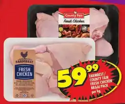 Shoprite Farmbest/ county fair fresh chicken braai offer