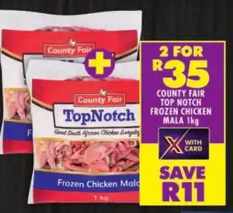 Shoprite County fair top notch frozen chicken mala offer