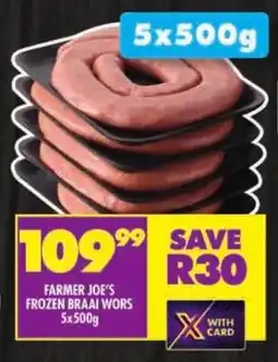 Shoprite Farmer joe's frozen braai wors offer