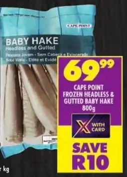 Shoprite Cape point frozen headless & gutted baby hake offer
