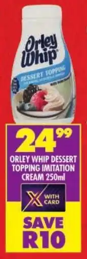 Shoprite Orley whip dessert topping imitation cream offer