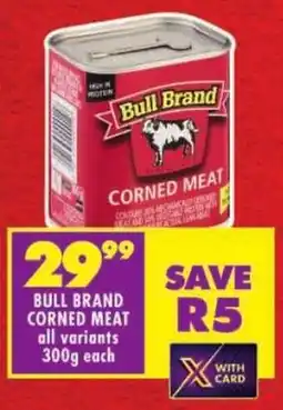 Shoprite Bull brand corned meat offer