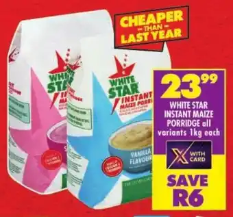Shoprite White star instant maize porridge offer