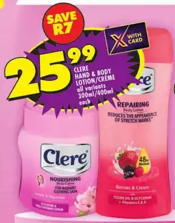 Shoprite Clere hand & body lotion/ crème offer