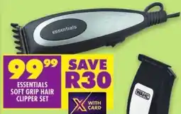 Shoprite Essentials soft grip hair clipper set offer